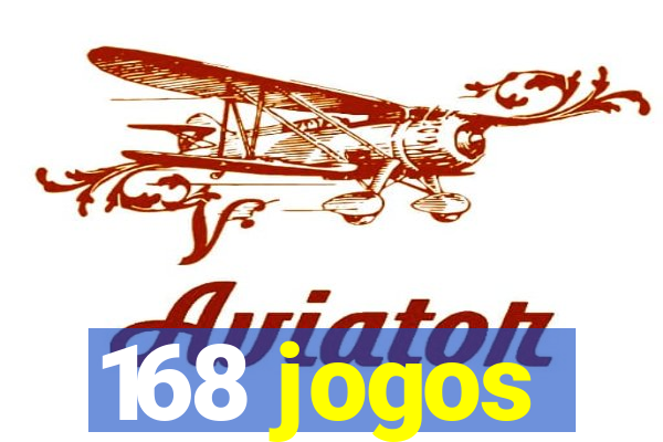 168 jogos